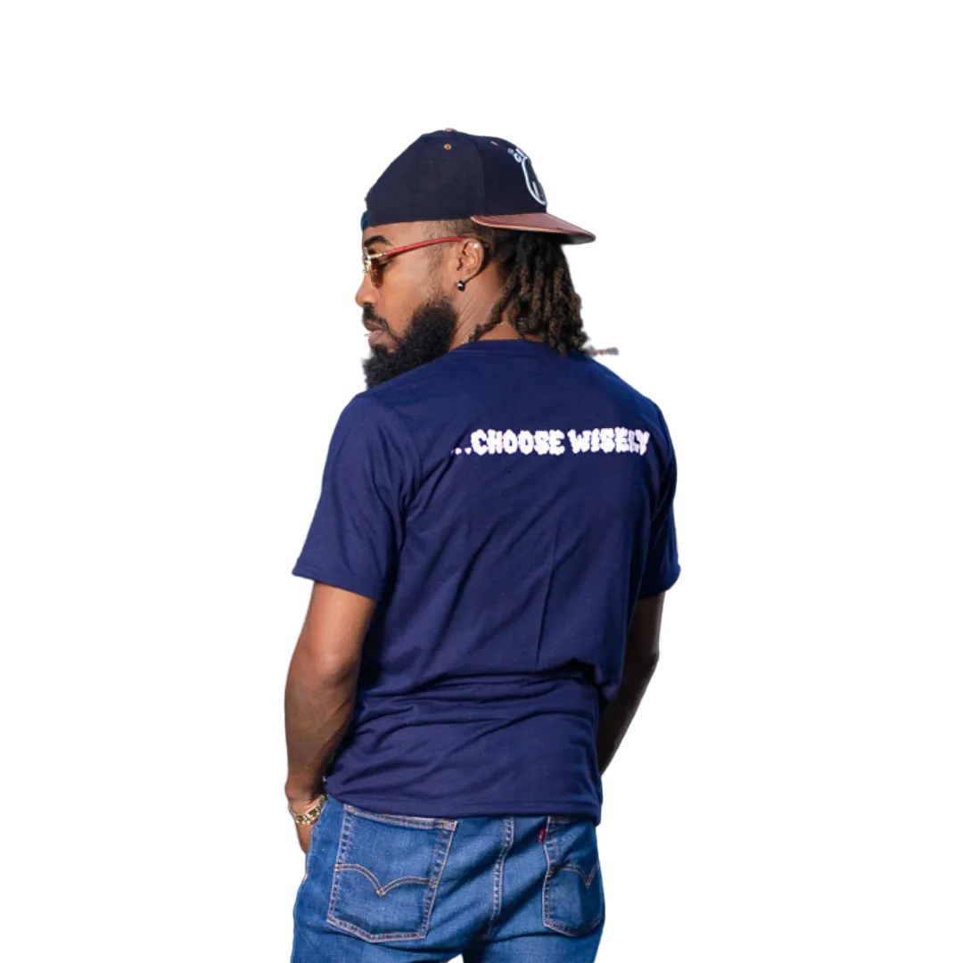 Tribe: Choose Wisely T-Shirt